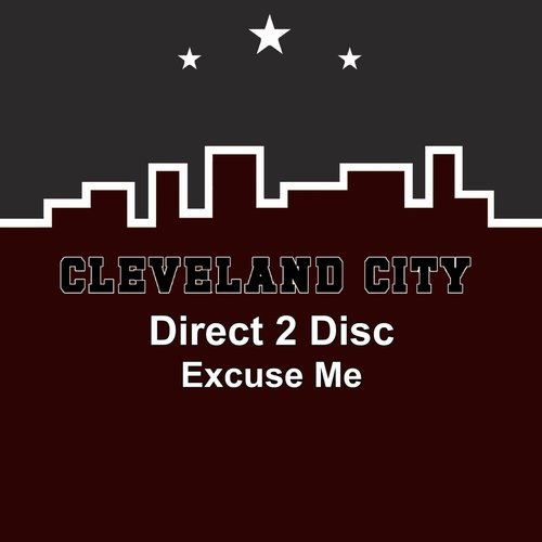 Direct 2 Disc - Excuse Me [CCMM442]